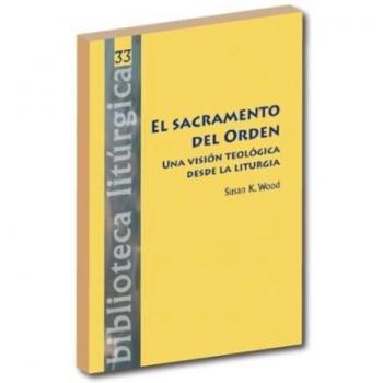 El sacramento del orden.