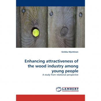 Enhancing attractiveness of the wood industry among young people: A study from relational perspective
