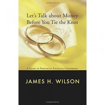 Let's Talk about Money Before You Tie the Knot: A Guide to Premarital Financial Counseling