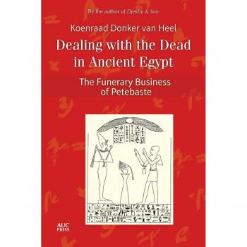Dealing with the Dead in Ancient Egypt : The Funerary Business of Petebaste
