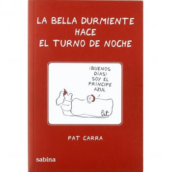 La bella durmiente hace el turno de noche (Tapa blanda).