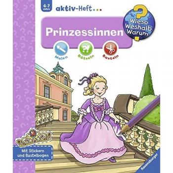 Conte, Dominique: Wieso? Weshalb? Warum? aktiv-Heft: Prinzessinnen