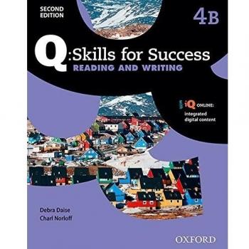 Q Skills for Success (2nd Edition). Reading & Writing 4. Split Student's Book Pack Part B