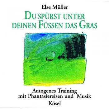 Du spürst unter deinen Füssen das Gras. CD