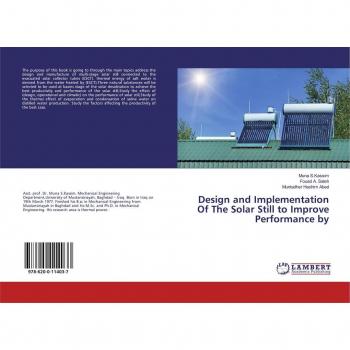 Design and Implementation Of The Solar Still to Improve Performance by