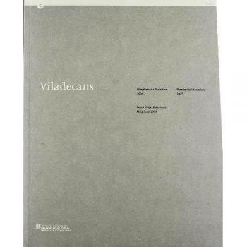 Viladecans. Símptomes i malalties 2006. Patrimoni i memòria
