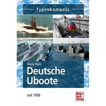 Deutsche Uboote: seit 1956 (Typenkompass)