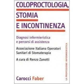 Coloproctologia, stomia e incontinenza. Diagnosi infermieristica ...