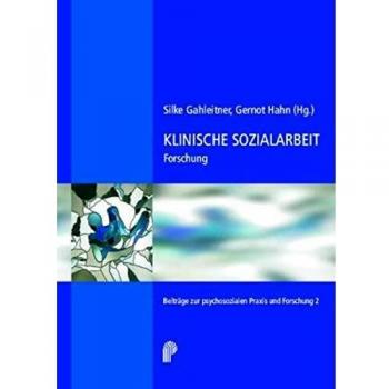 Klinische Sozialarbeit: Forschung aus der Praxis