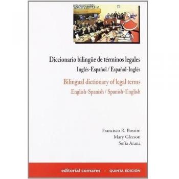 Diccionario bilingue de terminos legales ingles español español ingles