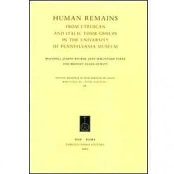 Human Remains from Etruscan and Italic Tomb Groups in the University of Pennsylvania Museum