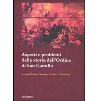 Aspetti e problemi della storia dell'ordine di San Camillo