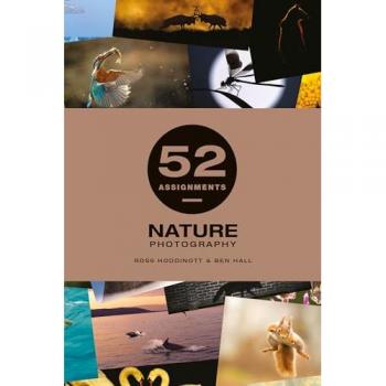 52 Assignments: Nature Photography