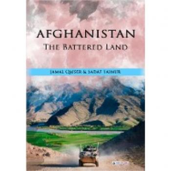 Qaiser, Jamal: Afghanistan -The Battered Land