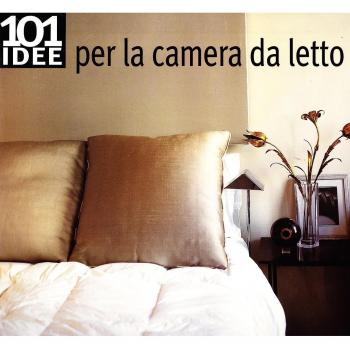 Centouno idee per la camera da letto