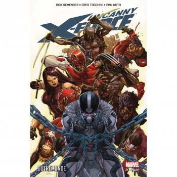 Uncanny X-Force. Vol. 3. Outremonde