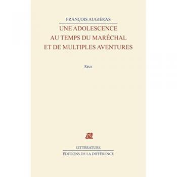 Une adolescence au temps du Maréchal et de multiples aventures (Litterature)