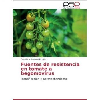 Fuentes de resistencia en tomate a begomovirus: Identificación y aprovechamiento