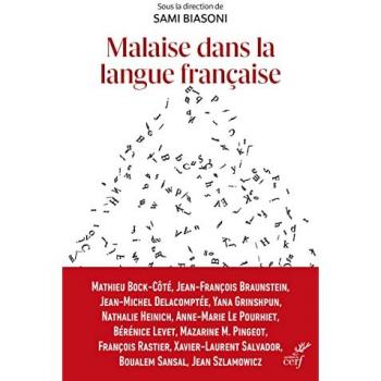 Malaise dans la langue française : promouvoir le français au temps de sa déconstruction