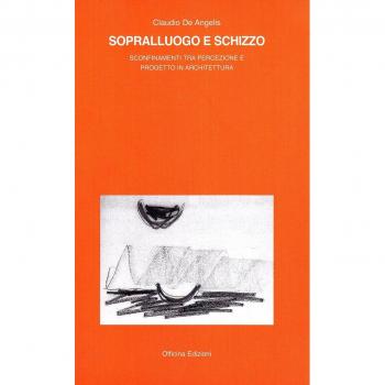 Sopralluogo e schizzo. Sconfinamenti tra percezione e progetto in architettura