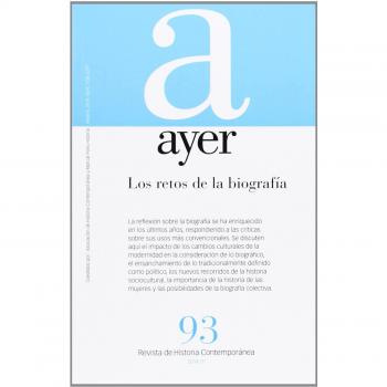 Retos de la biografía, los (ayer 93): Ayer 93 (Tapa blanda).