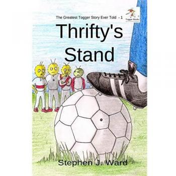 Thrifty's Stand: Part One of The Greatest Togger Story Ever Told