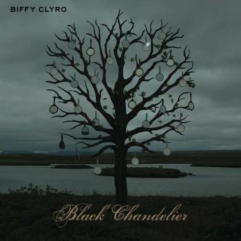Biffy Clyro Black Chandelier Exclusive Pressing
