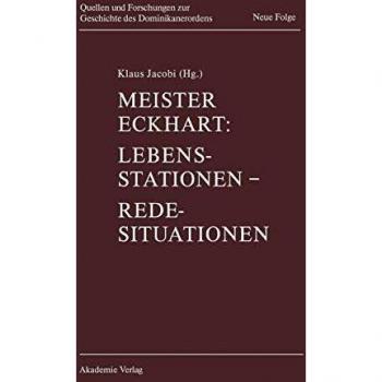 Meister Eckhart,  Quellen Und Forschungen Zur Geschichte Des Dominikanerordens
