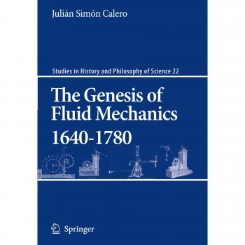 The Genesis of Fluid Mechanics 1640-1780