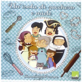 Un' isola di zucchero e miele