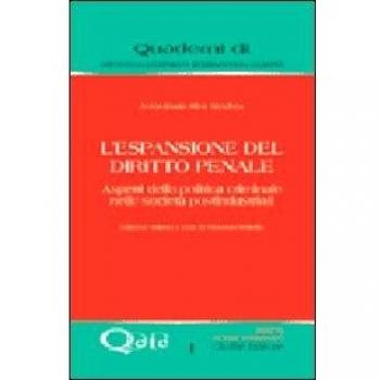 L' espansione del diritto penale. Aspetti della politica criminale nelle società postindustriali