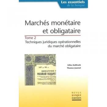 Marchés monetaire et obligataire
