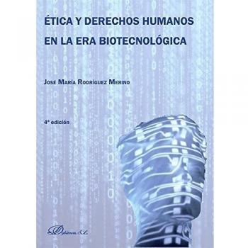 Ética y derechos humanos en la era biotecnológica.