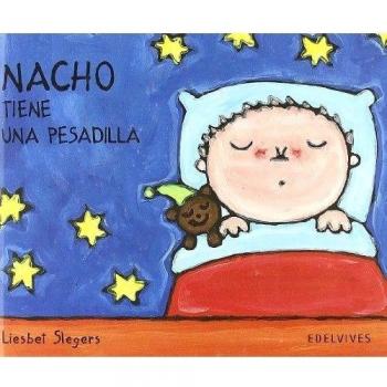 Nacho tiene una pesadilla