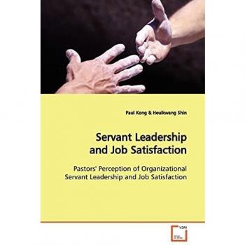 Servant Leadership and Job Satisfaction