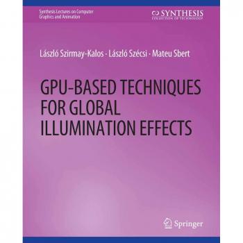 GPU Global Illumination Techniques by Vitalsource Technologies, Inc