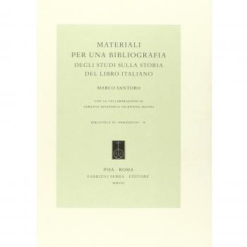 Materiali per una bibliografia degli studi sulla storia del libro italiano