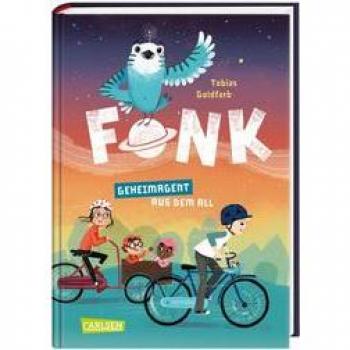 Tobias Goldfarb Fonk 1: Geheimagent Aus Dem All: Kinderbuch Ab 8 Jahren Über Einen Kleinen Helden Mit Großem Herzen Und Jeder Menge Quatsch Im Kopf (1)