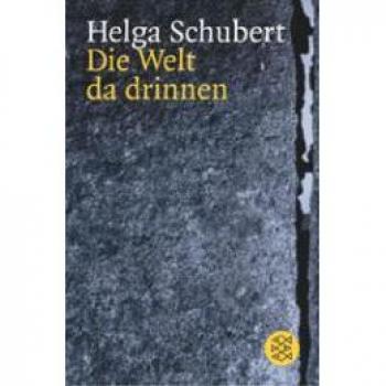 Die Welt da drinnen