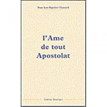 L'âme De Tout Apostolat