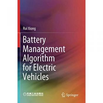 Xiong, Rui: Battery Management Algorithm for Electric Vehicles
