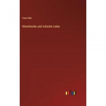 Himmlische und irdische Liebe