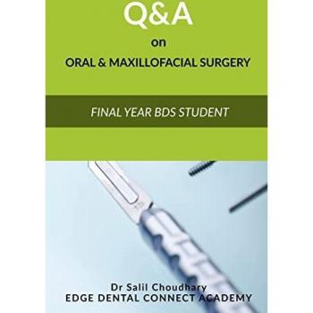 Q&A on Oral and Maxillofacial Surgery: Companion for Final Year BDS