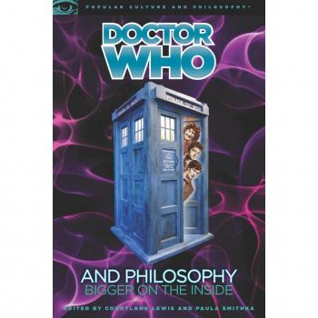 Open Court Publishing Co. Doctor Who and Philosophy