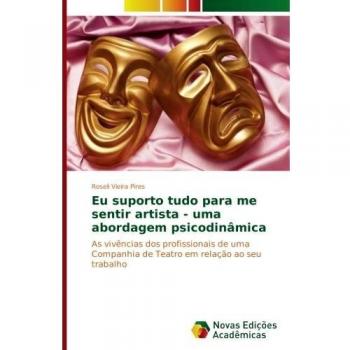 Eu suporto tudo para me sentir artista