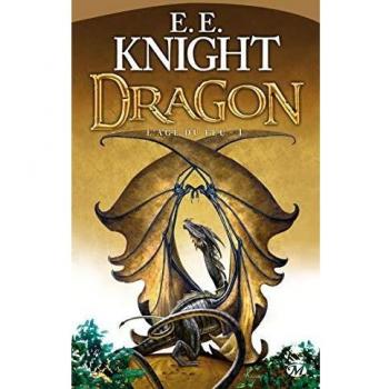 L'Age de feu, Tome 1 : Dragon