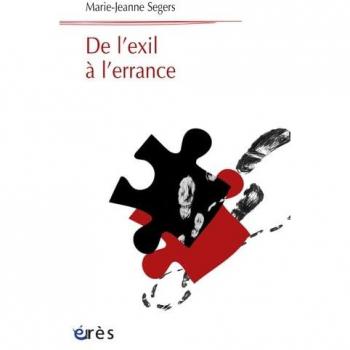 Marie-Jeanne Segers De L'Exil À L'Errance