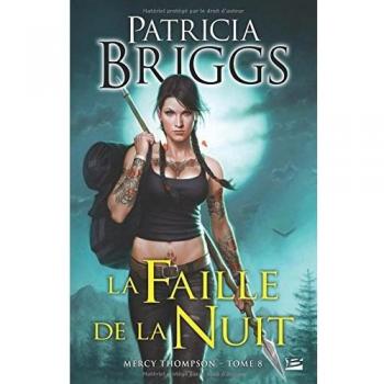 Mercy Thompson, T8 : La Faille de la nuit