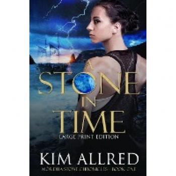 A Stone in Time Large Print