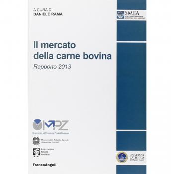 Il mercato della carne bovina. Rapporto 2013
